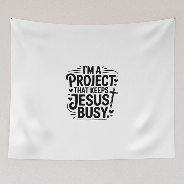 Item preview, I'm a project that keeps Jesus busy designed and sold by jkrphoto.