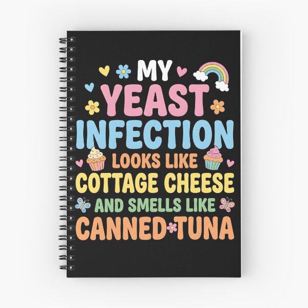 Item preview, Yeast infection looks like cottage cheese and smells like canned tuna designed and sold by ArcaneArtistry.