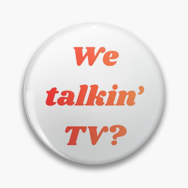 Item preview, We talkin' TV? designed and sold by Pop, Culture and Stuff.
