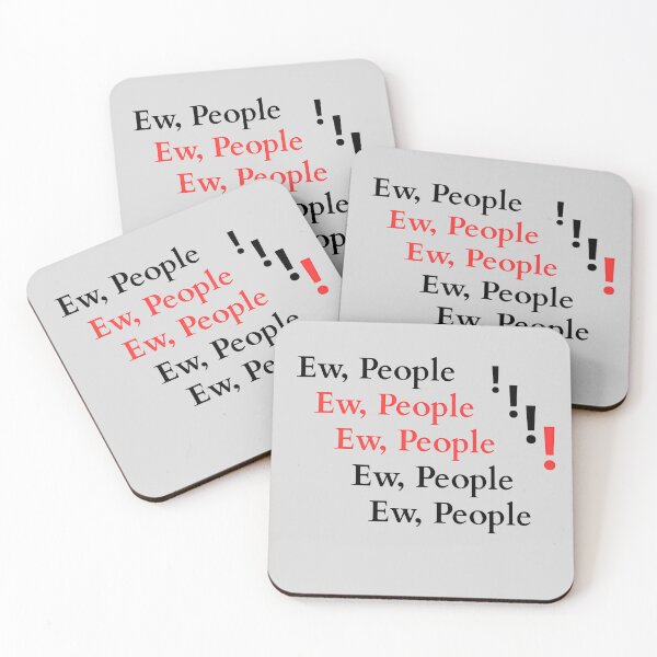 Item preview, Ew People Funny Introvert Sarcastic Stacked Typography designed and sold by DOROTA-0909.