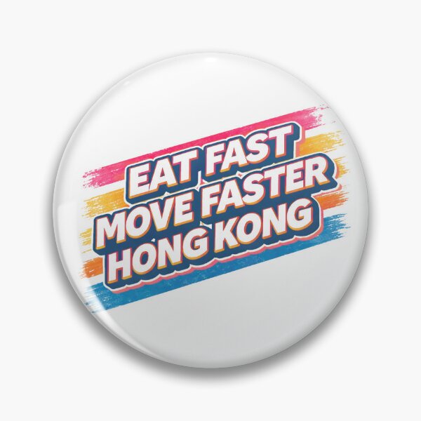 Item preview, Eat Fast Move Faster Hong Kong – Neon 80s Retro Street Typography designed and sold by Myōhō Print Co..
