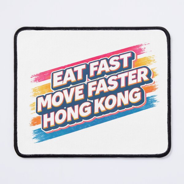 Item preview, Eat Fast Move Faster Hong Kong – Neon 80s Retro Street Typography designed and sold by Myōhō Print Co..