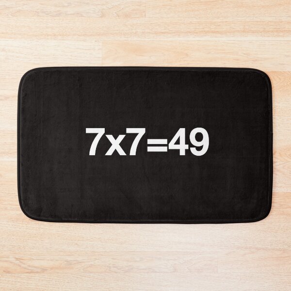 Item preview, 7x7=49 Logic Meme Bold Statement designed and sold by Artonmytee.