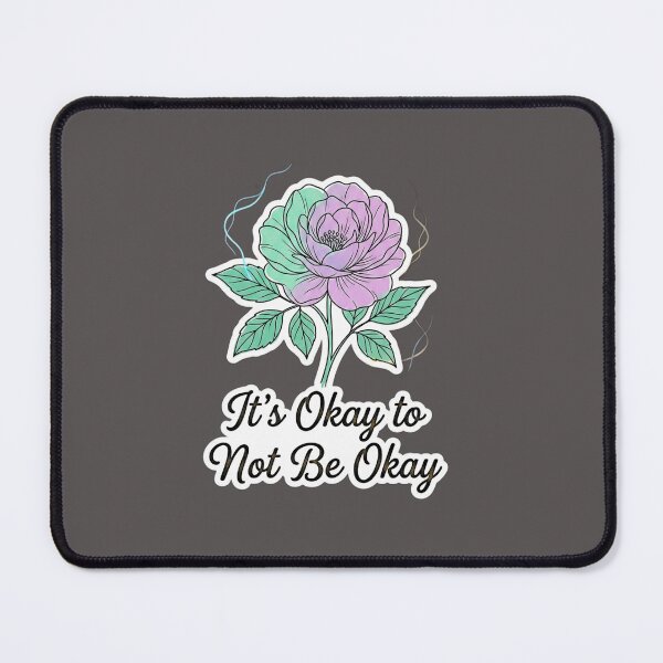 Item preview, Its Okay to Not Be Okay Flower T-Shirt | Mental Health Awareness | Self Care Gift designed and sold by Clintora.