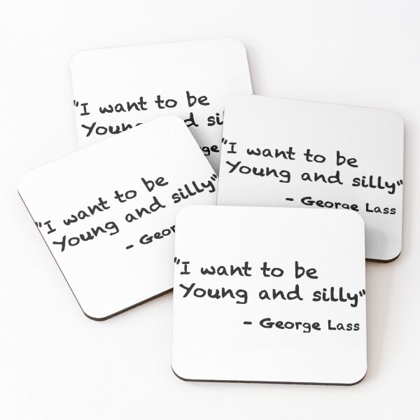Item preview, George Lass quote dead like me designed and sold by Madie-RW.