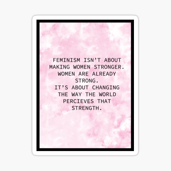 Feminism Quote Sticker