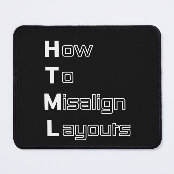 Item preview, Funny HTML Computer Engineering Acronym Pun designed and sold by ThePungineer.
