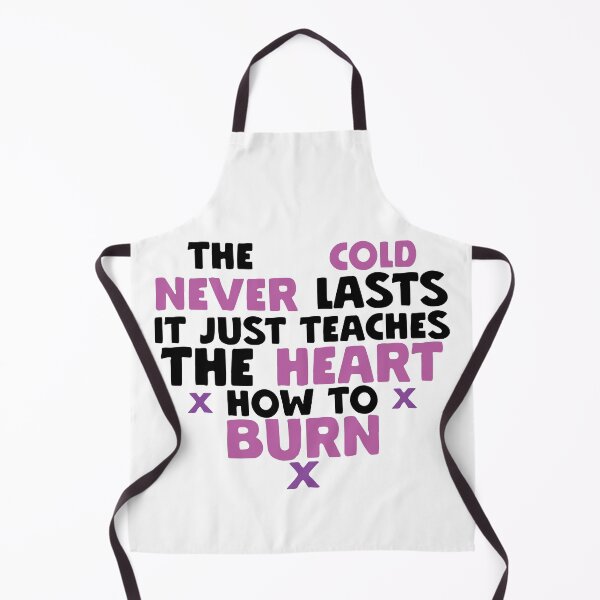 Item preview, The Cold Never Lasts It Just Teaches the Heart How to Burn designed and sold by pcarrollwriter.