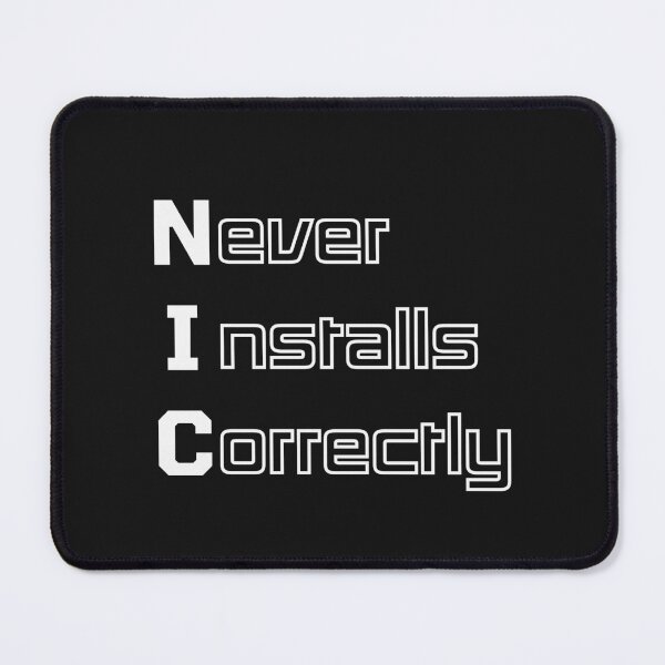Item preview, Funny NIC Computer Engineering Acronym Pun designed and sold by ThePungineer.