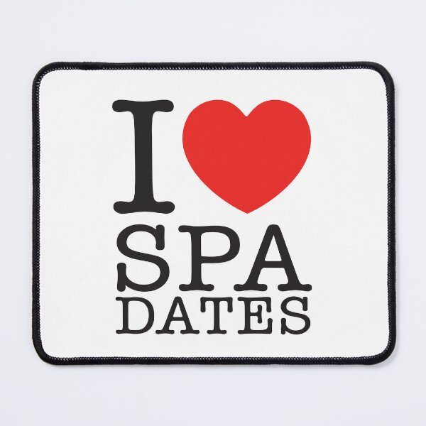 Item preview, I Love Spa Dates designed and sold by shitpostee.