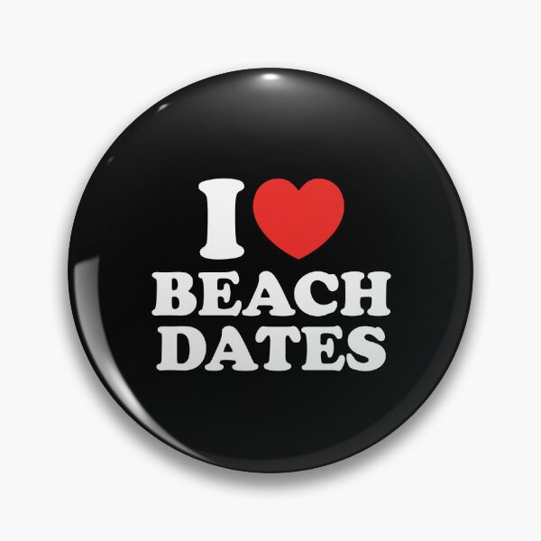 Item preview, I Love Beach Dates designed and sold by shitpostee.