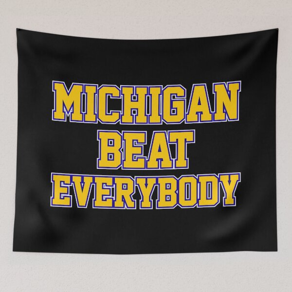 Item preview, MICHIGAN BEAT EVERYBODY designed and sold by NuralsArt.