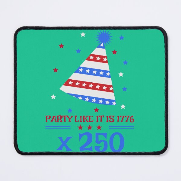 Item preview, PARTY LIKE IT IS 1776 x 250 designed and sold by jsundsethj.