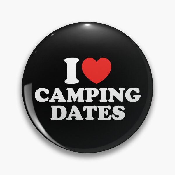 Item preview, I Love Camping Dates designed and sold by shitpostee.