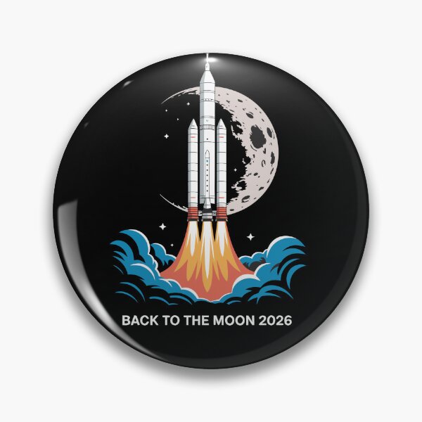 Item preview, Back to the Moon Launch to The Moon 2026 designed and sold by FreeArt2.