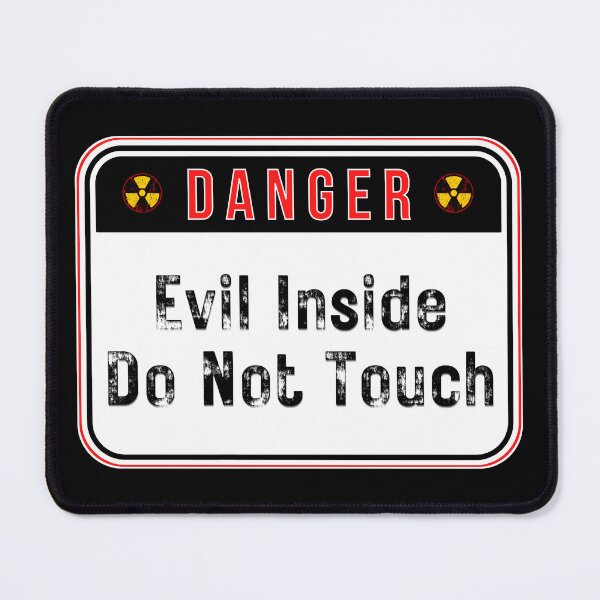Item preview, DANGER: Evil Inside - Do Not Touch - funny warning signs traffic designed and sold by DesignsFromTW-S.