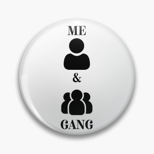 Item preview, Me and gang designed and sold by ERELTEDEE.