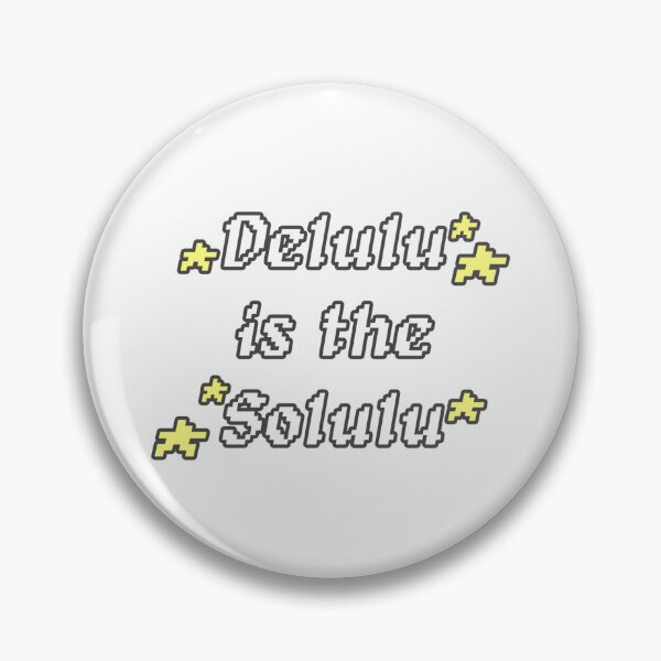 Item preview, Delulu is the Solulu designed and sold by lovestonedragon.