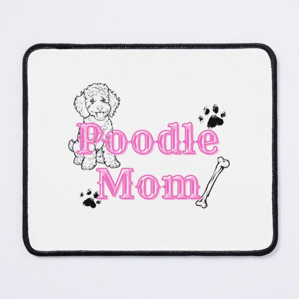 Item preview, Poodle Mom designed and sold by hardhathunny.