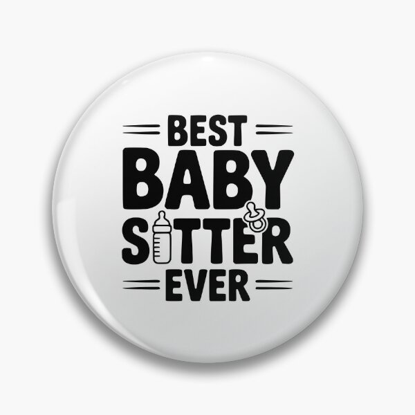 Item preview, Best Baby Sitter Ever designed and sold by Frank Ring.