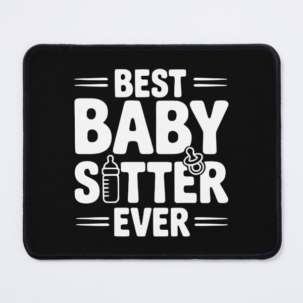Item preview, Best Baby Sitter Ever designed and sold by Frank Ring.