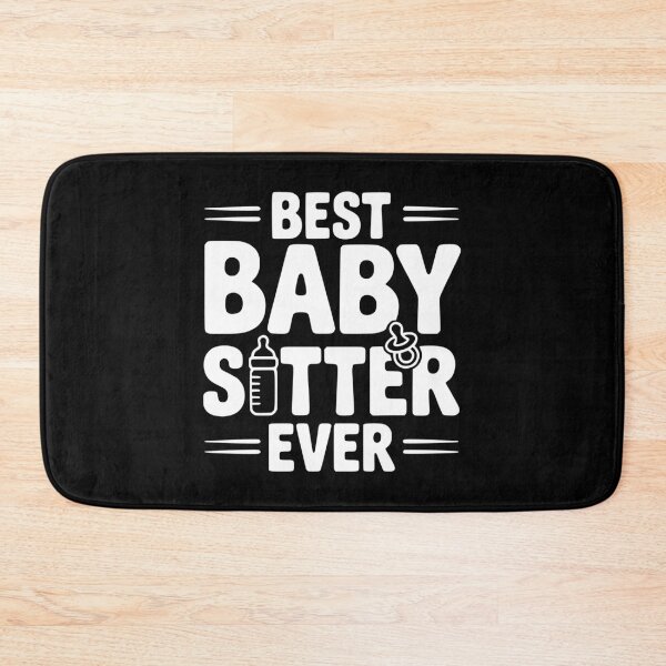 Item preview, Best Baby Sitter Ever designed and sold by Frank Ring.