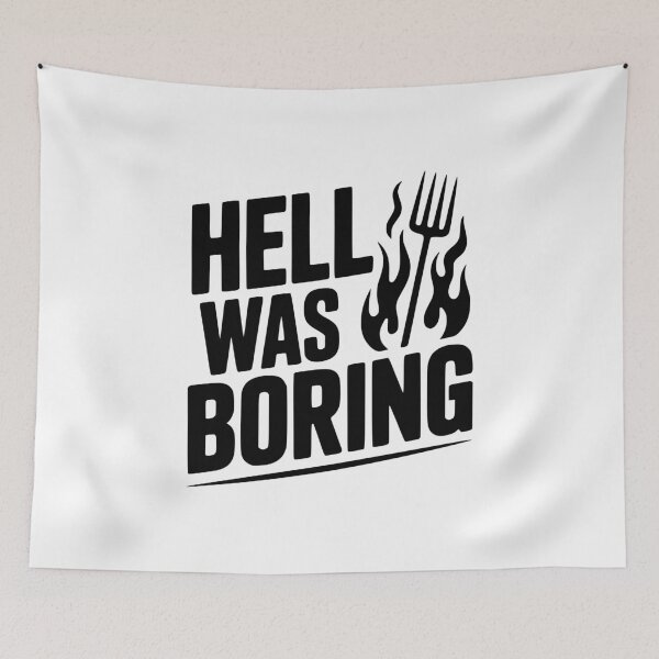 Item preview, Hell Was Boring designed and sold by Frank Ring.