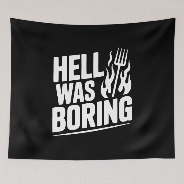 Item preview, Hell Was Boring designed and sold by Frank Ring.