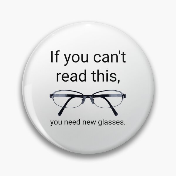 Item preview, If you can’t read this, you need new glasses. designed and sold by Rachel the Artist .