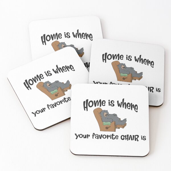 Item preview, Home is where your favorite chair is 2 designed and sold by Miscelenious.