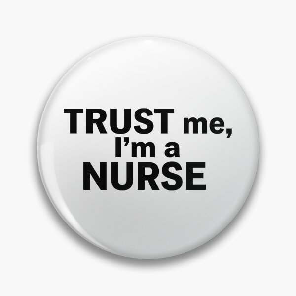 Item preview, Trust Me I'm a Nurse - Minimalist White Typography Slogan designed and sold by ModdiesColors.