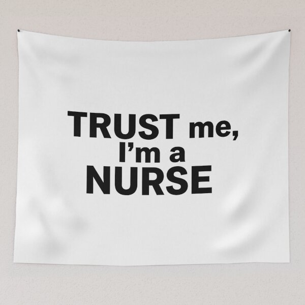 Item preview, Trust Me I'm a Nurse - Minimalist White Typography Slogan designed and sold by ModdiesColors.