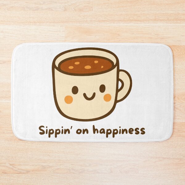 Item preview, Sippin' on happiness designed and sold by SnugCozy.