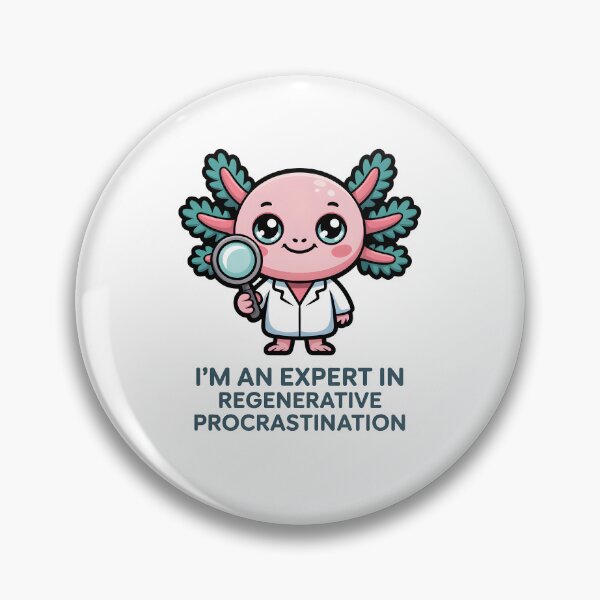 Item preview, Regenerative Procrastination Cute Science Axolotl designed and sold by MagicWander.