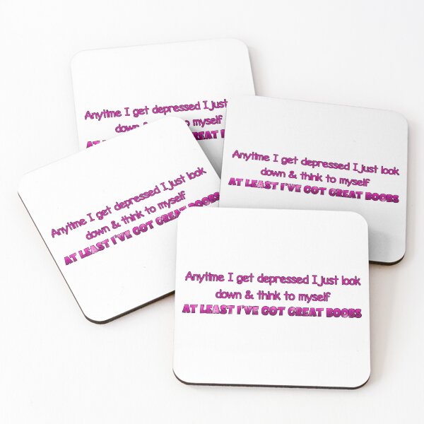 Item preview, Anytime I get depressed I just looked down and think to myself… At least I’ve got great boobs! designed and sold by Miscelenious.