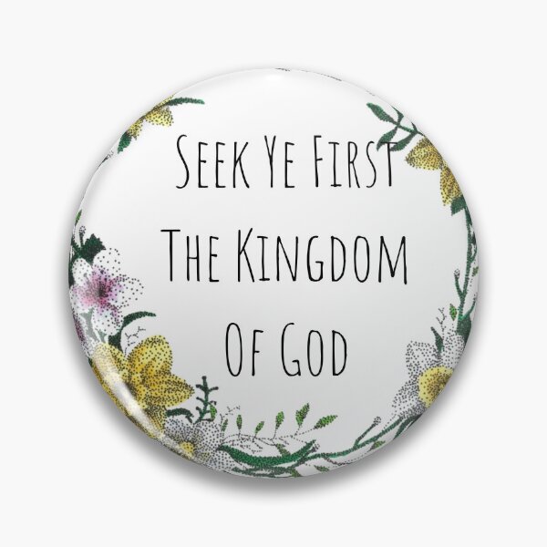 Item preview, Seek Ye First the Kingdom Matthew 6:33 designed and sold by Cora Worthington Art.