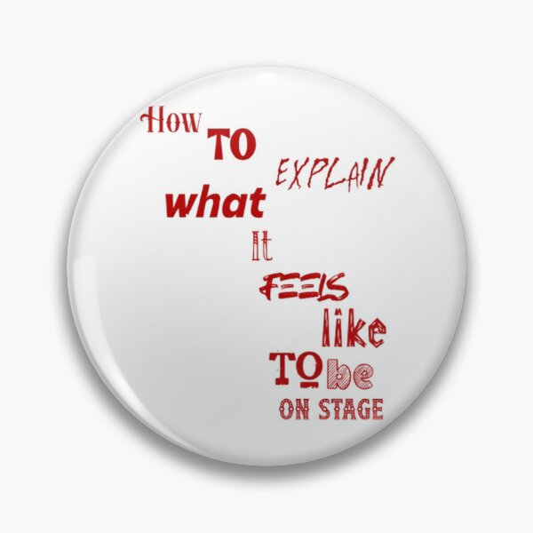 Item preview, Be on stage is... inexplicable - art lovers designed and sold by Substance_life.