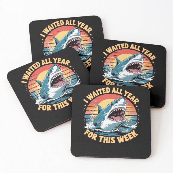Item preview, I Waited All Year For This Week Shark Lover Ocean Wildlife designed and sold by Dressed For  Duty.