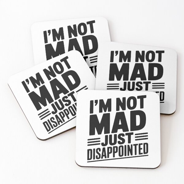 Item preview, I'm Not Mad Just Disappointed designed and sold by Frank Ring.