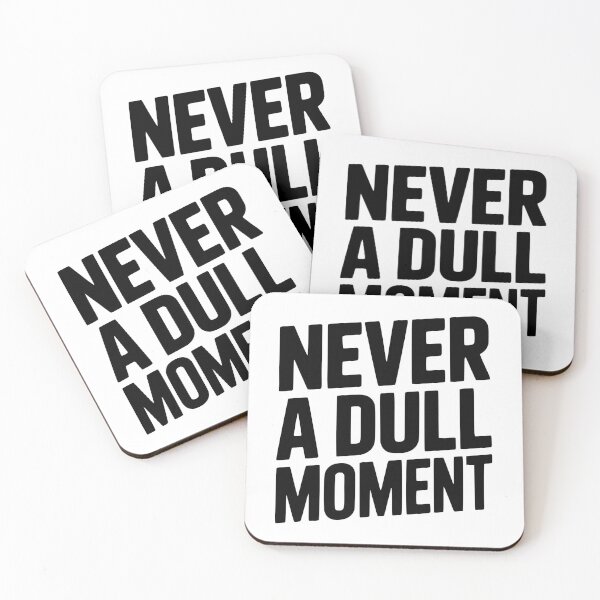 Item preview, Never a Dull Moment designed and sold by Frank Ring.