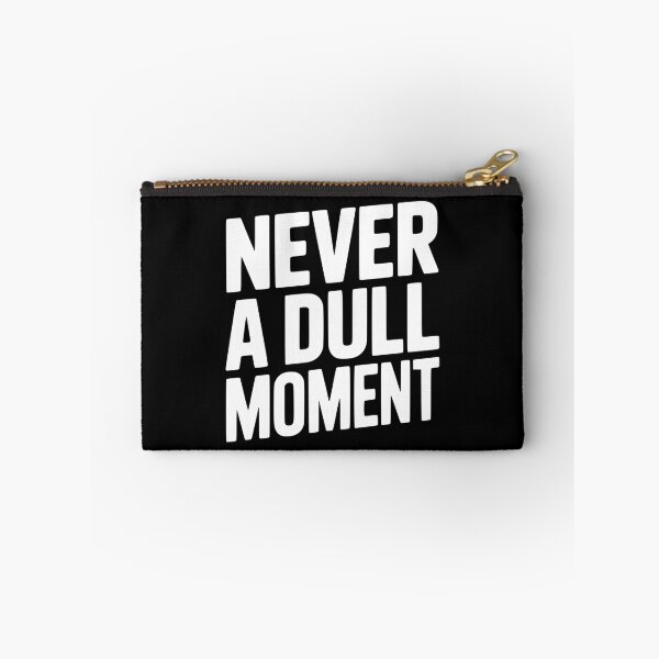 Item preview, Never a Dull Moment designed and sold by Frank Ring.