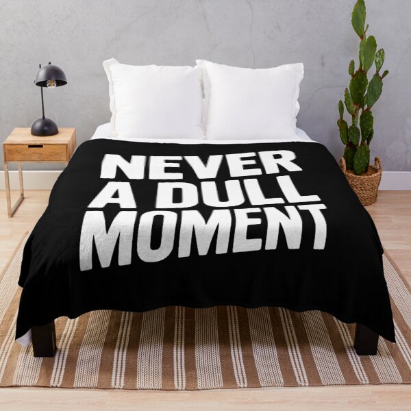 Item preview, Never a Dull Moment designed and sold by Frank Ring.
