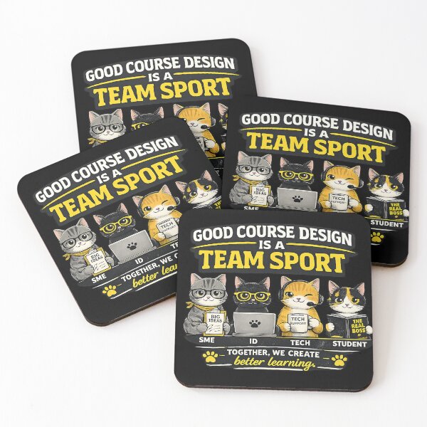 Item preview, Good Course Design Is a Team Sport – Instructional Design Roles Cat  designed and sold by silvercalico.
