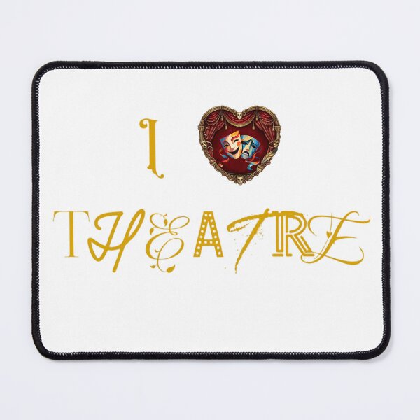 Item preview, I love theatre - theatre lovers designed and sold by Substance_life.
