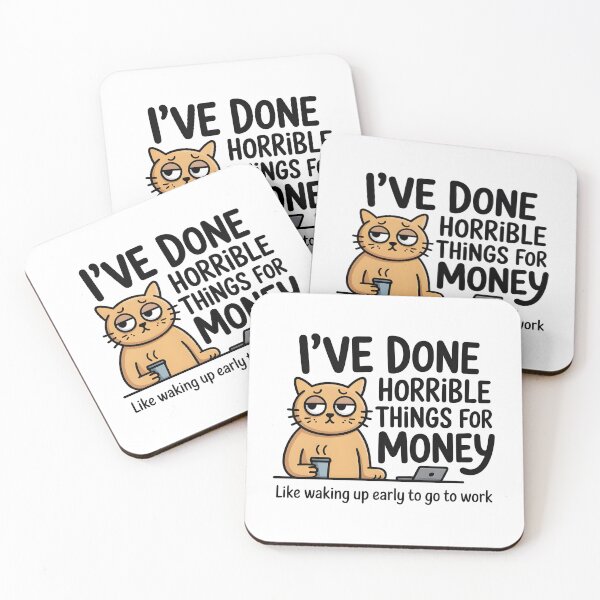 Item preview, Funny Tired Cat Meme – I’ve Done Horrible Things for Money – Relatable Work Humor designed and sold by Lina Caro.