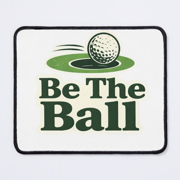 Item preview, Be The Ball Golf Design – Funny Putting designed and sold by EastEndTownie.