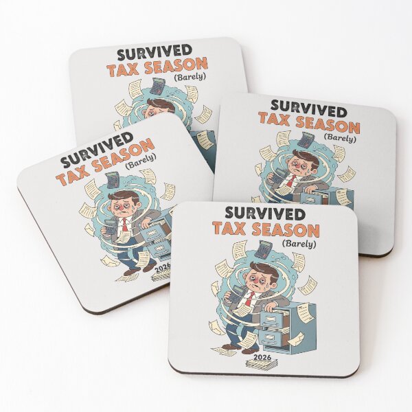 Item preview, Survived Tax Season (Barely) designed and sold by FlamaC.
