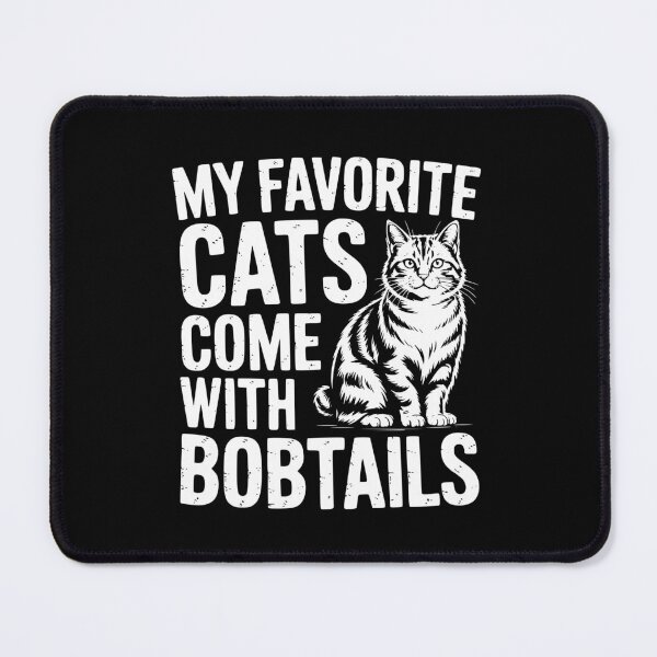 Item preview, My Favorite Cats Come with Bobtails designed and sold by theartfulaspie.