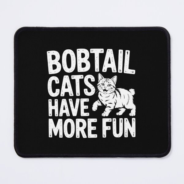 Item preview, Bobtail Cats Have More Fun designed and sold by theartfulaspie.