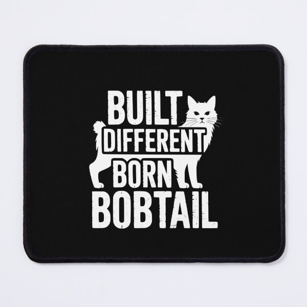 Item preview, Built Different Born Bobtail Cat designed and sold by theartfulaspie.